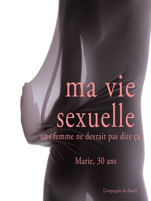 cover image of Ma vie sexuelle, Marie